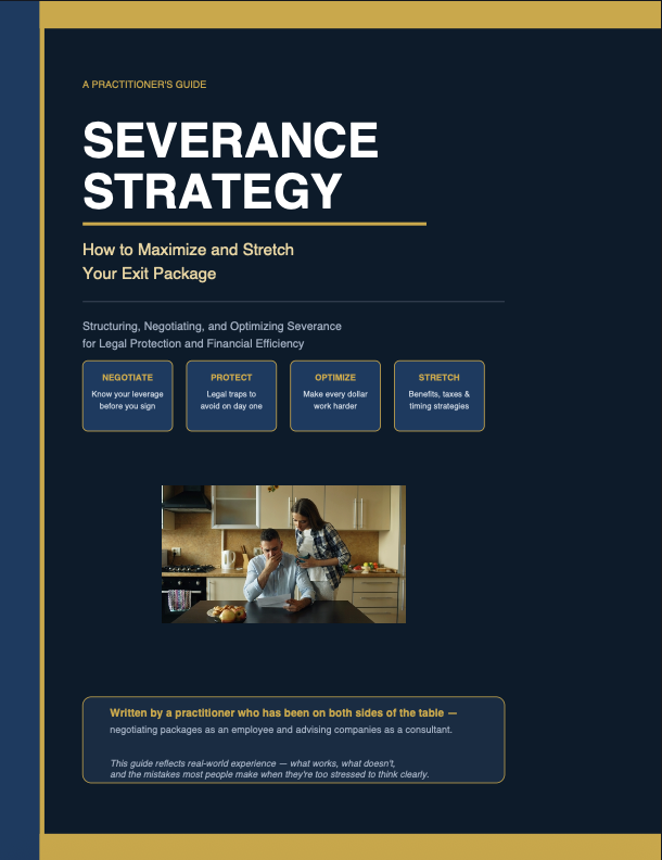 Severance Strategy: How to Maximize and Stretch Your Exit Package